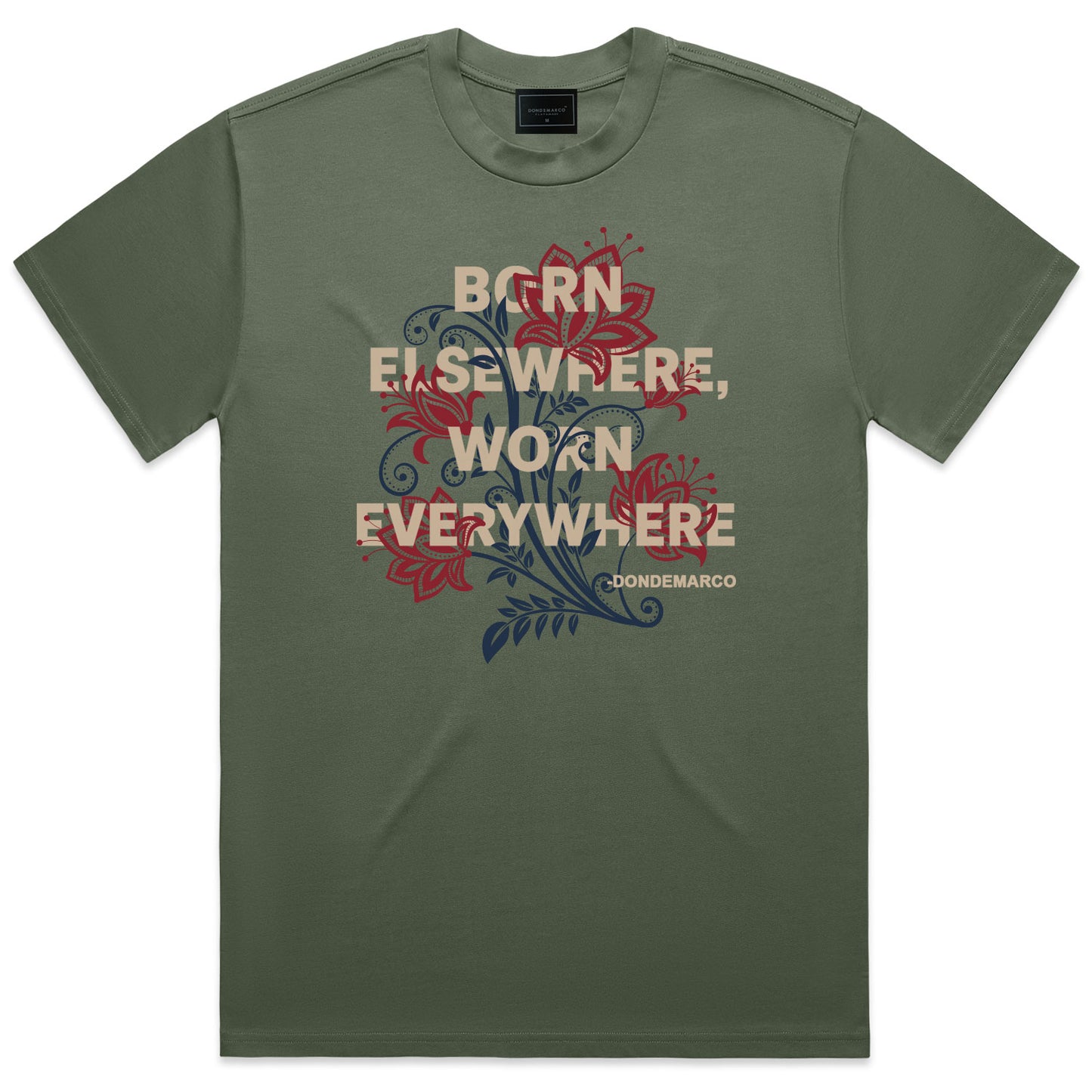 Born Elsewhere, Worn Everywhere Floral