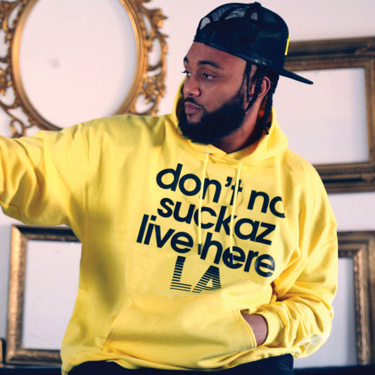 Don't No Suckaz Live Here Hoodie-DonDeMarco