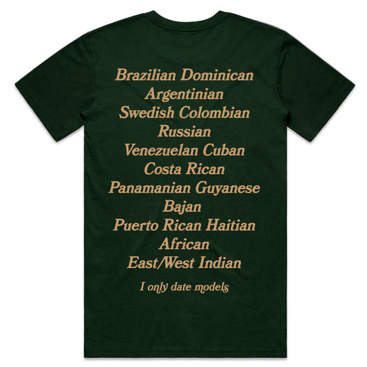 I ONLY DATE MODELS T-Shirt -DonDeMarco